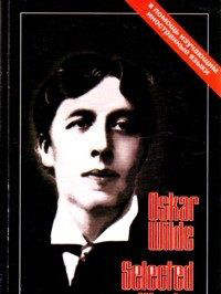 Оскар Уайльд Oskar Wilde: Selected works